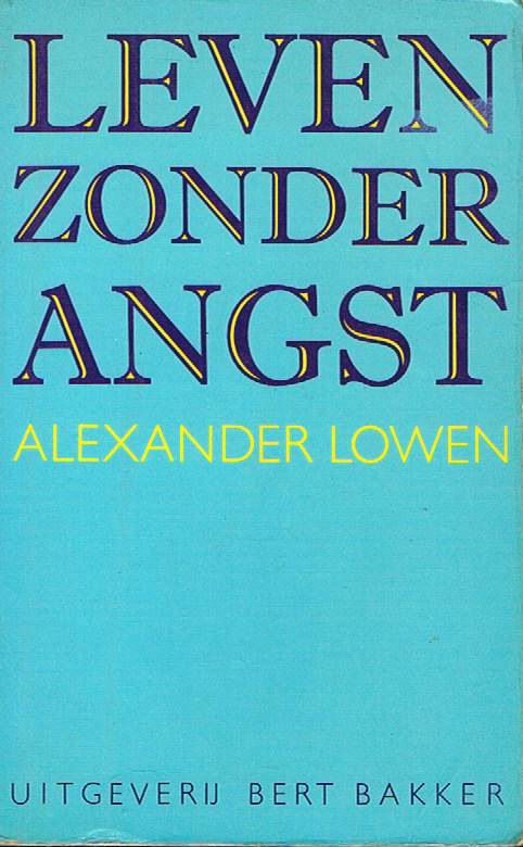 Leven zonder angst